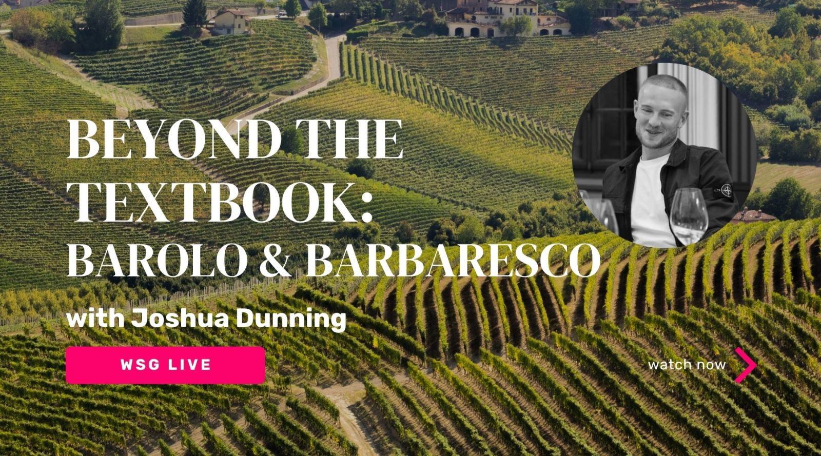 Beyond The Texbook: Barolo & Barbaresco