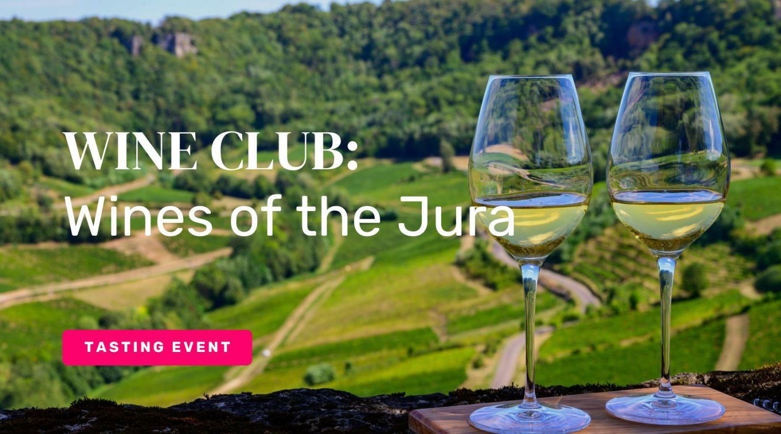 Wine Club: Wines of the Jura