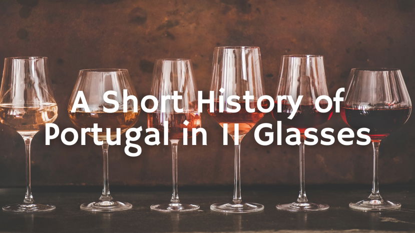 A Short History of Portugal in 11 Glasses of Wine with Paul Wagner