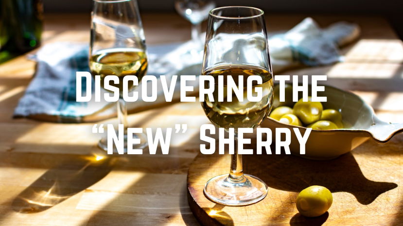 Change is Good: Discovering the “New” Sherry