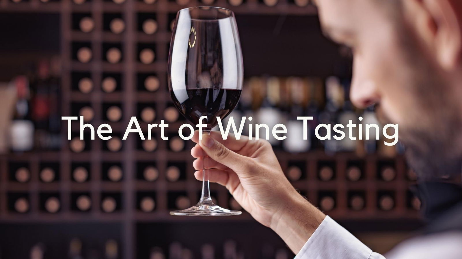 The Art of Wine Tasting with David Glancy MS, FWS