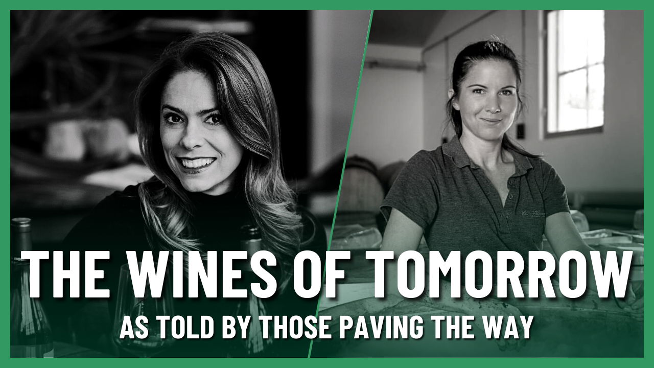 The Wines of Tomorrow: As Told by Those Paving the Way