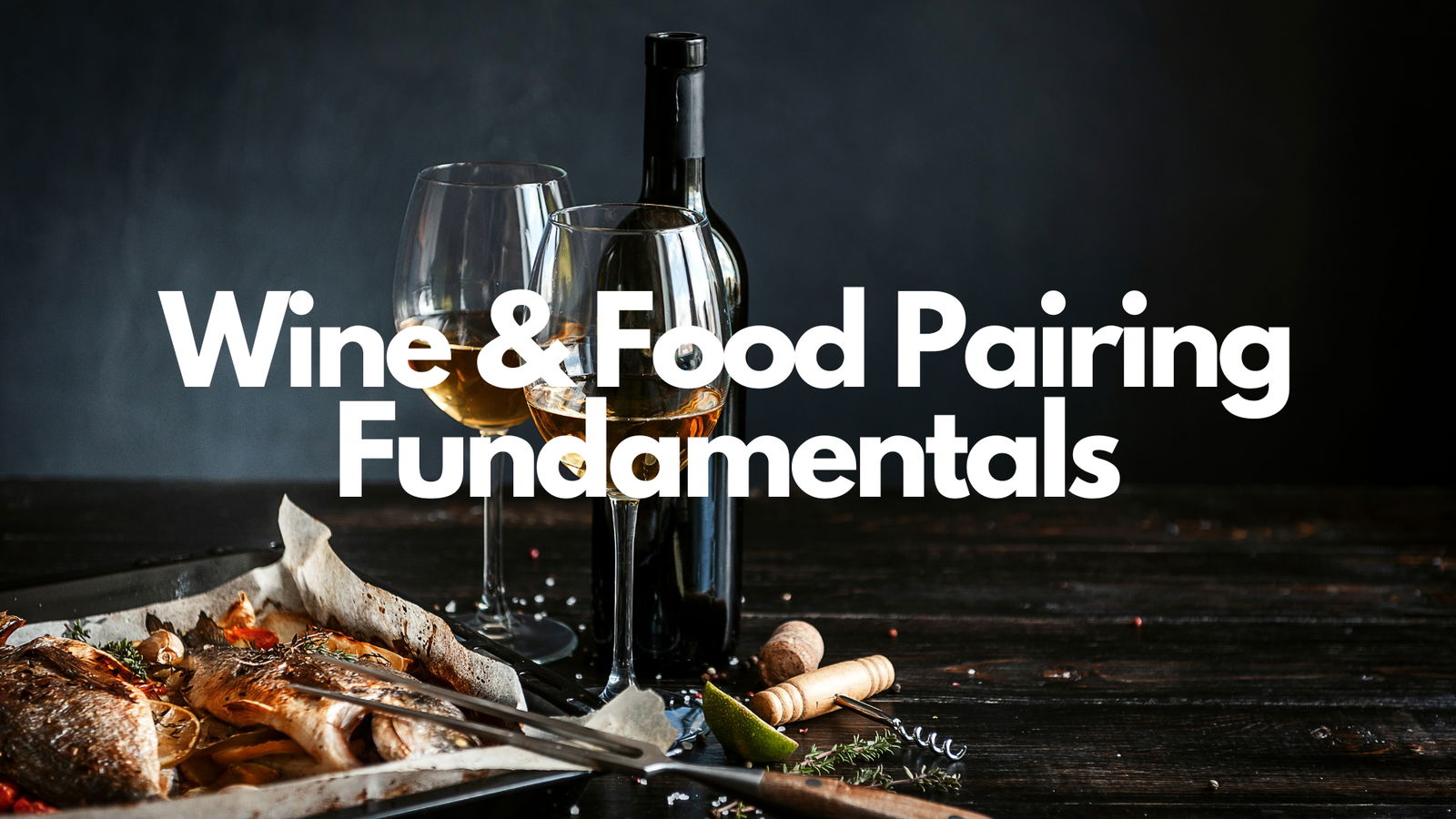 The Fundamentals for Pairing Wine with Food… and Food with Wine with Evan Goldstein MS