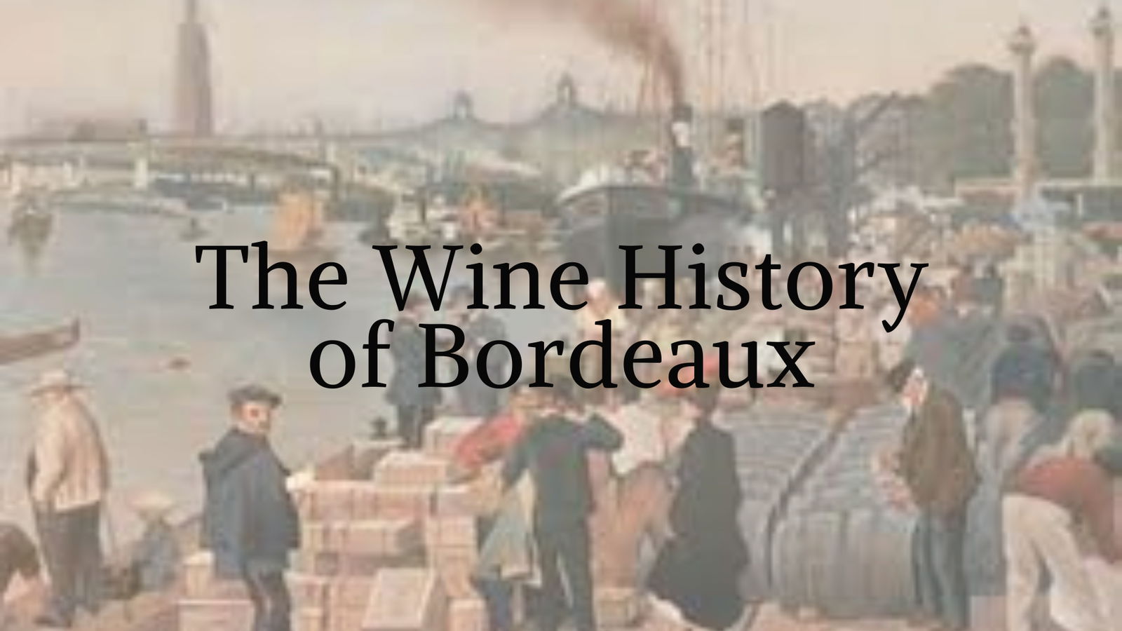 The Wine History of Bordeaux with Tanya Morning Star