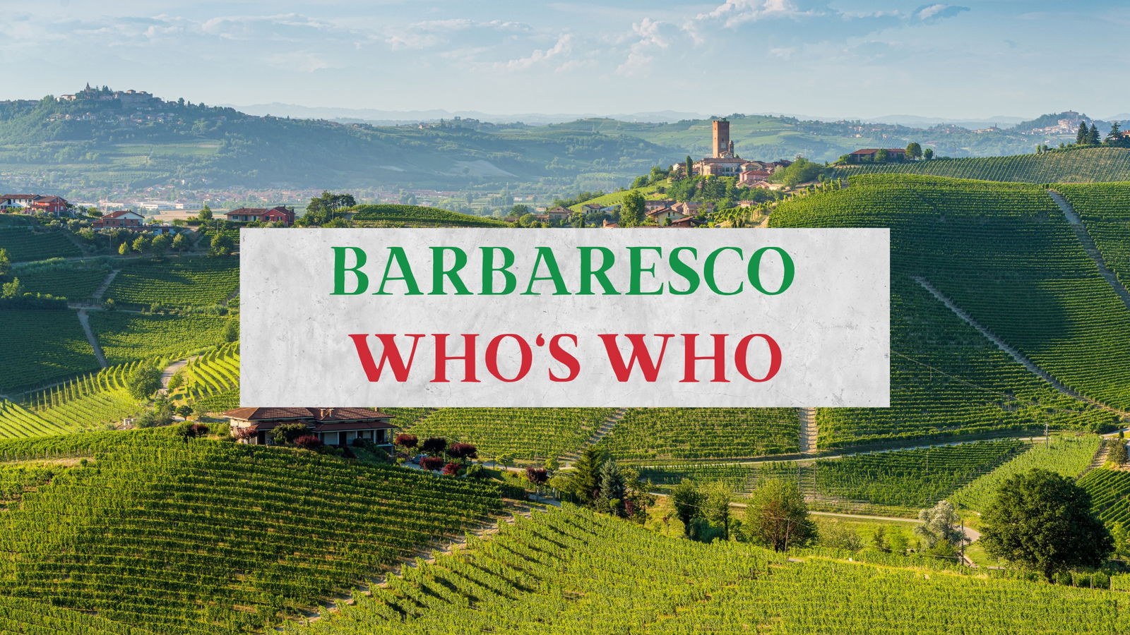 Barbaresco Who&#039;s Who with Tom Hyland