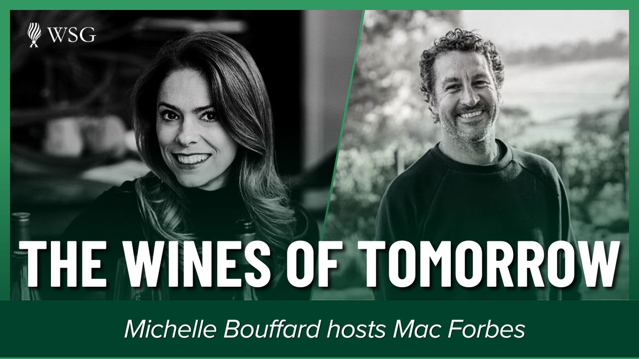 Wine of Tomorrow: Michelle Bouffard and Mac Forbes