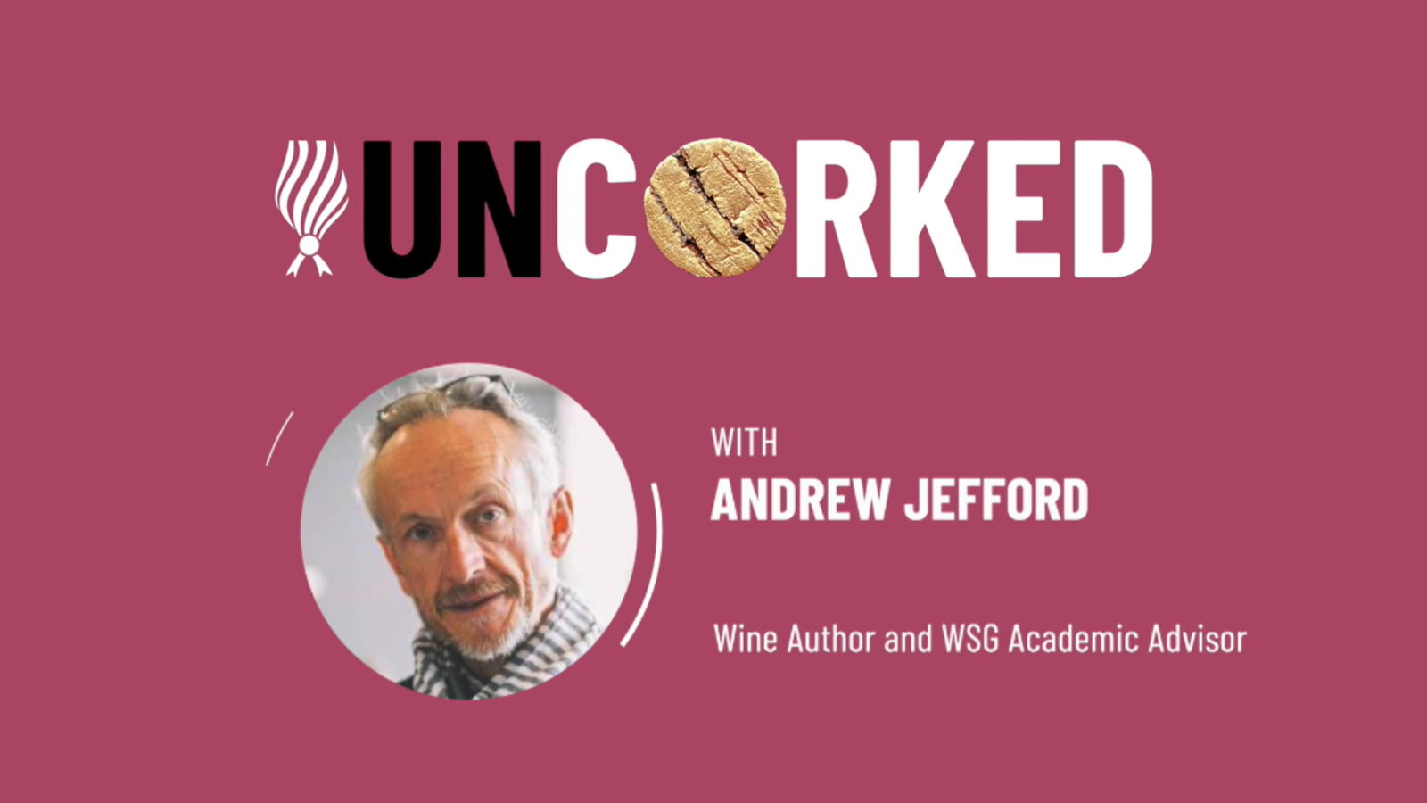 Uncorked with Andrew Jefford